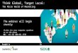 Think Global, Target Local: The Micro World of Marketing