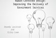 Human centered design for government services