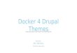 Docker 4 Drupal Themes | Design 4 Drupal Boston 2015