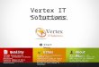 Vertex2013  clientpresentation