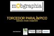 mObgraphia- Torcedor Paralímpico sp