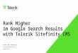 Rank Higher in Google Search Results with Telerik Sitefinity CMS