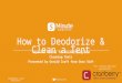 How to Deodorize & Clean a Tent