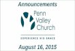 Penn Valley Church Announcements 8 16-15