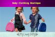Baby clothing boutique