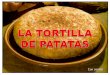 La tortilla de patatas