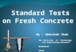 Standard test on fresh concrete