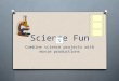 Science fun
