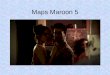 Maps- Maroon 5
