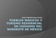 EntrePliegues3 - Jesús Enríquez - Pueblos mágicos y turismo residencial