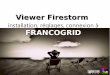 02- Viewer Firestorm, installation, réglages et connexion à Francogrid