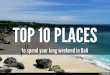 TOP 10 PLACES