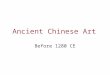 Ancient Chinese Art