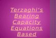Numerical Question on Terzaghi Bearing Capacity Theory, Meyerhof Bearing Capacity Theory with inclined load