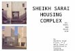 Sheikh sarai housing complex