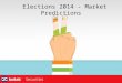 Elections 2014- Market Predictions