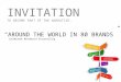 Invitation to be part of the narrative 'Around the World in 80 Brands