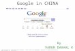 Google in China | Varun Daahal
