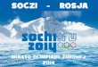 SOCHI_Rosja Soczi 2014_Winter Olympics (w/ English translation)