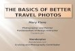 Basics of Taking Better Travel Photos