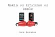 Nokia vs ericsson vs apple