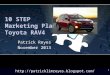 10 step marketing plan for toyota rav4   patrick reyes