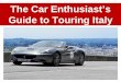 The Car Enthusiast’s Guide to Touring Italy