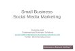 Small Business Social Media Marketing Overview