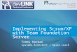 Scrum/XP using Team System (devLink & Agile 2009)