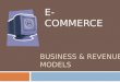 Business and Revenue Models in E-Commerce