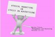 Ethical marketing and ethics in advertising
