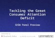 Tackling the Great Consumer Attention Deficit: SxSW Panel Preview