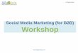 Why care about Social Media Marketing (for B2B)?