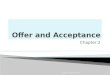Offer and acceptance (2)