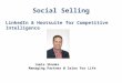 Social Selling: LinkedIn & Hootsuite for Competitive Intelligence - Jamie Shanks