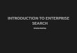 Introduction to enterprise search for intranets and websites