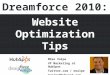 Website Optimization Tips - Dreamforce 2010 - Salesforce.com