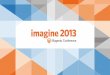 Growing strong: How start-ups and SMBs grow with Magento Enterprise | Imagine 2013 Business Solution | Michael Harvey