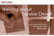 Learning about service design