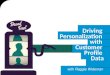 Driving Personalization with Customer Profile Data