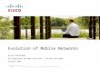 Evolution Mobile Networks - 4G World