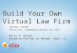 Build your own virtual law firm