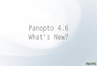Video Content Search, Android App, Branding and More - What's New in Panopto 4.6