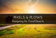 Pixels & Plows: Designing for Food Deserts