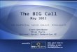 May 2011 BIG Call