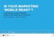 Is Your Marketing 'Mobile Ready'?