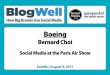 BlogWell Seattle Case Study: Boeing, presented by Bernard Choi