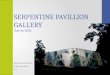 Serpentine pavillion gallery