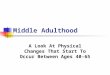 Lifespan Psychology Lesson 9 Middle Adulthood