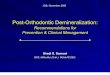 Post Orthodontic Demineralization: Recommendations for Prevention and Clinical Management